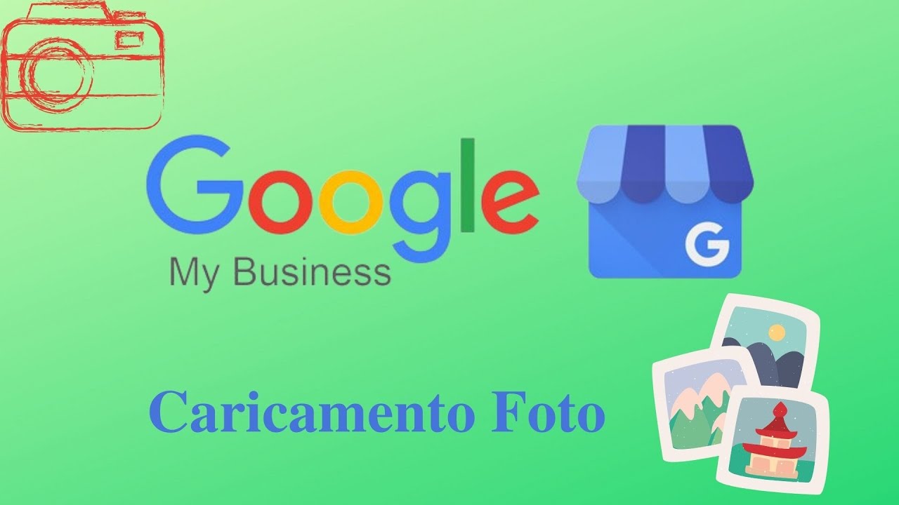 Come pubblicare le foto su Google My Business per migliorare la tua visibilità online 1 come pubblicare le foto su google my business